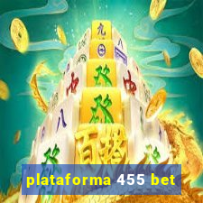 plataforma 455 bet